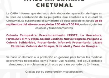 La CAPA realizará trabajos de mantenimiento en la línea de conducción del acueducto Chetumal