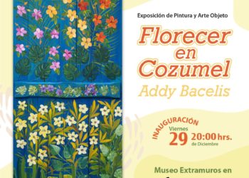 La Fundación de Parques y Museos invita a la inauguración de la exposición “Florecer en Cozumel”