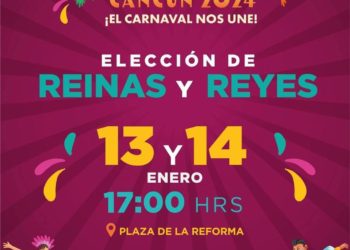 Invita gobierno de BJ a elección de Reyes y Reinas del carnaval Cancún 2024