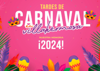 Invita Centro a Tardes de Carnaval en Villahermosa «Nuestra memoria ¡2024!»