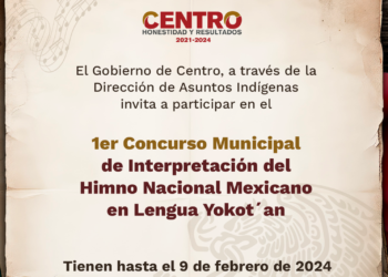 Convoca Centro a Concurso de Interpretación del Himno Nacional en Lengua Yokot’an