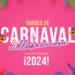 Inician este viernes Tardes de Carnaval en Villahermosa «Nuestra memoria ¡2024!»