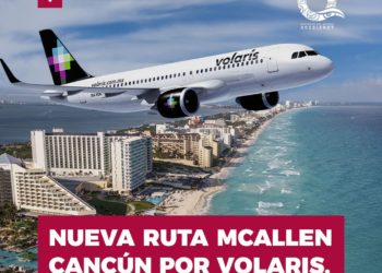 Celebramos la apertura de nueva ruta, ahora Volaris con McAllen – Cancún: Mara Lezama