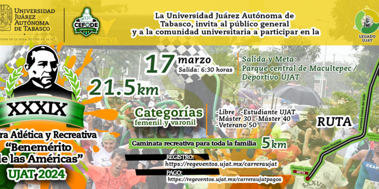 Invita UJAT a inscribirse en la XXXIX Carrera Atlética y Recreativa “Benemérito de las Américas”