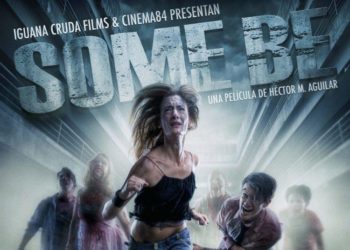 Película cancunense «Some Be» aterriza en Amazon Prime