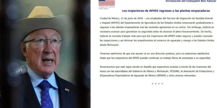 Anuncia  Ken Salazar, embajador en México,el regreso gradual de inspectores a empacadoras de aguacate y mango en Michoacán