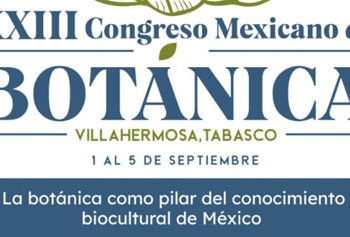 Realizarán en la UJAT el XXIII Congreso Mexicano de Botánica