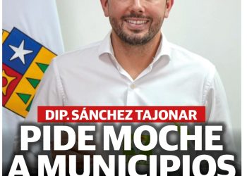 SÁNCHEZ TAJONAR PIDE MOCHE A MUNICIPIOS PARA APROBARLES PRESUPUESTO 2025