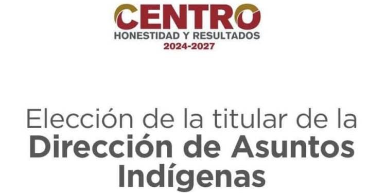 Centro lanza convocatoria para elegir titular de la Dirección de Asuntos Indígenas