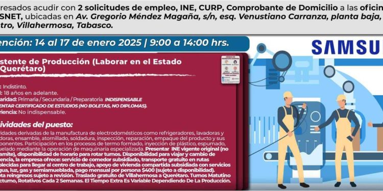 Abren reclutamiento en Tabasco para trabajar en Samsung Querétaro