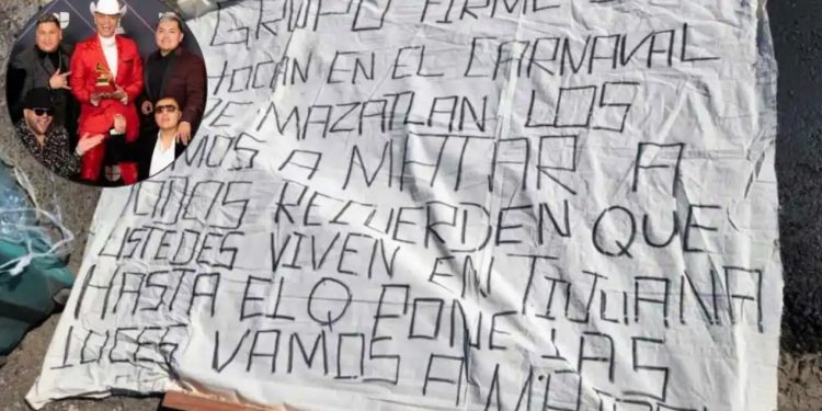 Grupo Firme recibe amenaza de muerte a través de narcomantas, luego de que se anunciara su presentación en el Carnaval de Mazatlán