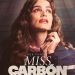 «Miss Carbón»: Un Estreno que Rompe Moldes