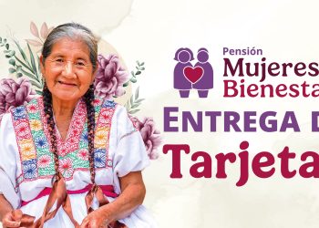 Inicia Entrega de Tarjetas para Mujeres Bienestar