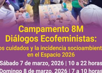 Invita Secretaría de Cultura capitalina a participar en el «Campamento 8M. Diálogos Ecofeministas: Los cuidados, la cultura y la incidencia sociambiental en el espacio 2026»