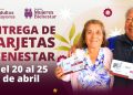 Bienestar realiza del 20 al 25 de abril, la entrega de tarjetas de las Pensiones Mujeres Bienestar y Adultos Mayores