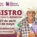 Se realiza del 27 de abril al 3 de mayo el registro a las Pensión para Adultos Mayores y Mujeres: Ariadna Montiel