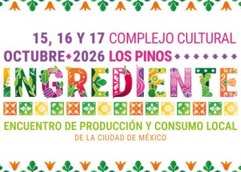Invita SEDEMA a descubrir los Sabores de la Capital en Ingrediente 2026
